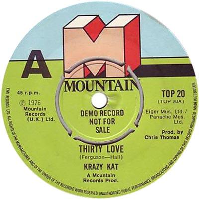 

7inch Record KRAZY KAT - Thirty Love TOP20PROMO Mountain 1976 UK Rock Used