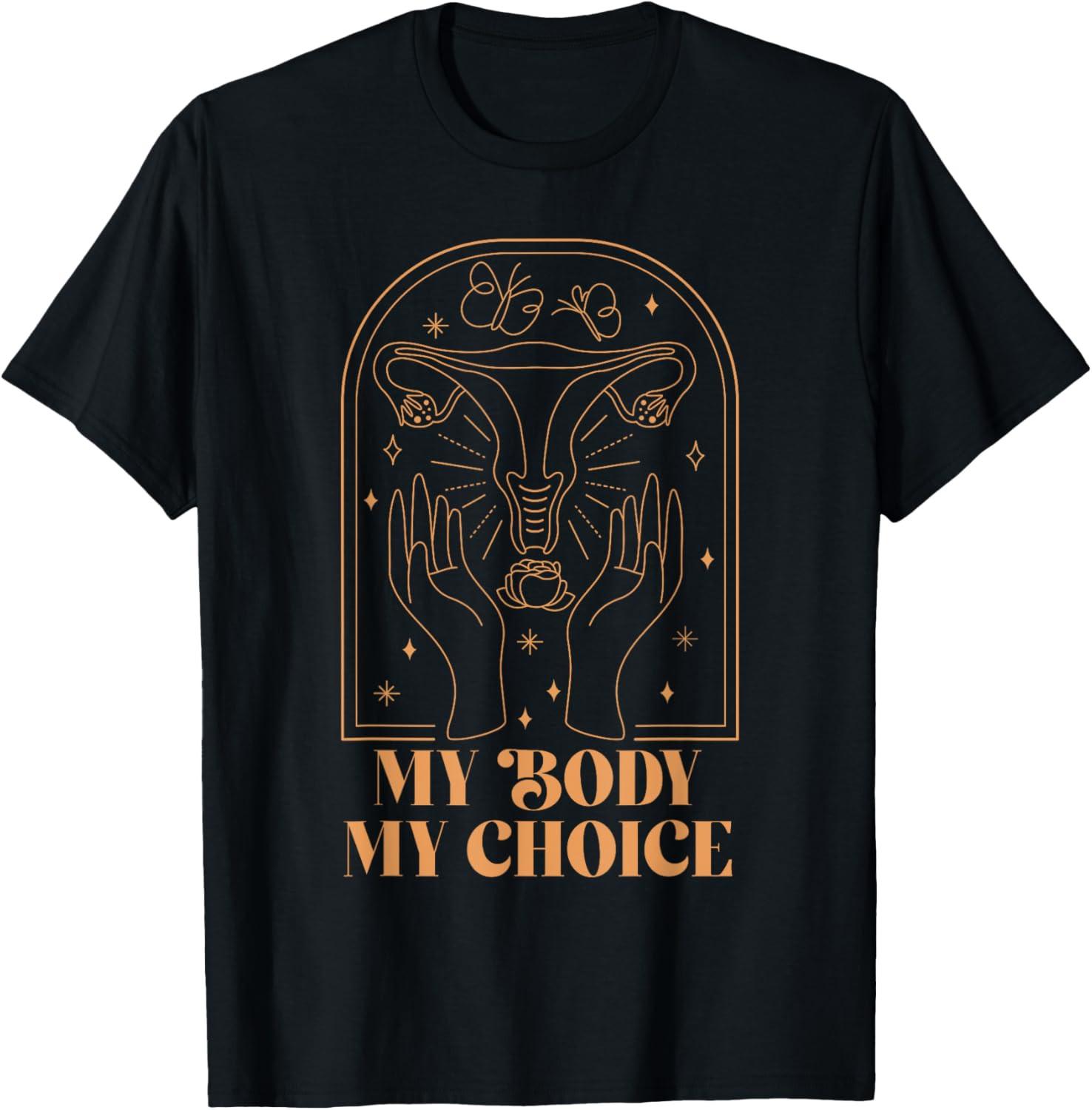 My Body My Choice Abortion Is Healthcare Pro Choice Floral T-shirt S