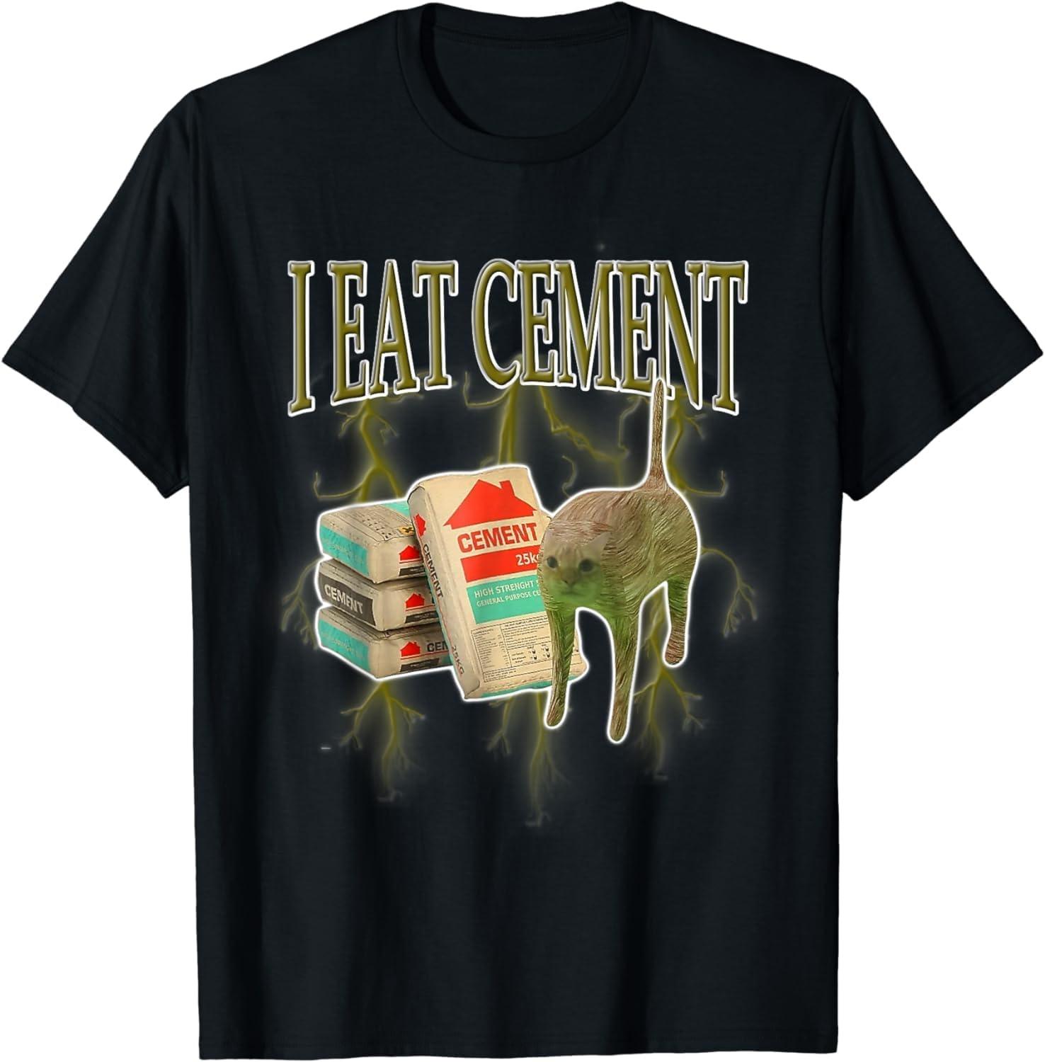 Wttyolo Я ем цемент Проклятый Смешной Мем Кошка Тренд Саркастический Мем Футболка S