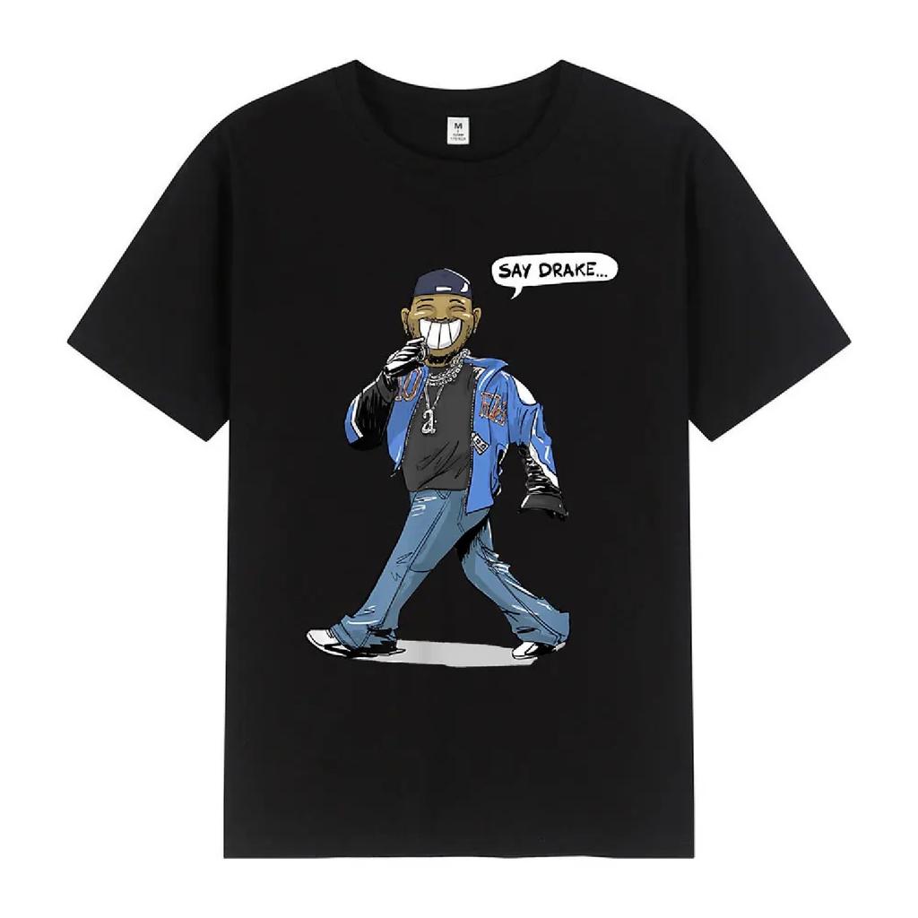 Kendrick Lamar Say Drake Funny Meme T Shirts Men's Women Fashion Hip Hop Oversized T Shirt Summer Casual Cotton Loose T-shirts