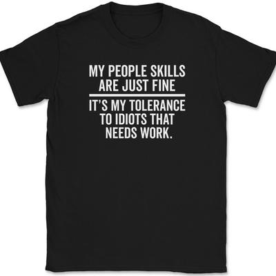 Meine Sozialkompetenzen sind in Ordnung T-Shirt Lustig Sarkastisch Grober Humor Witz Text T-Shirt