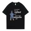 Ratatouille Graphic Print T-shirts Im Afeaid Youve Ratted Your Last Tatouille Sir T Shirt Funny Mouse Oversized Breathable Top