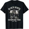 Black Death European Tour, Funny History Goth T-Shirt