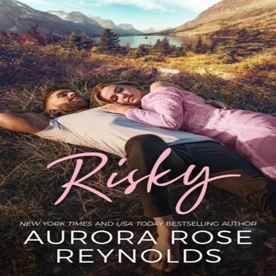 Risky by Aurora Rose Reynolds Paperback Book 9781542034838