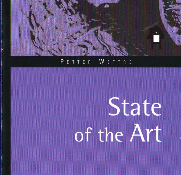 

CD PETTER WETTRE - STATE OF THE ART DAA006 Household Recor Norway Jazz Used