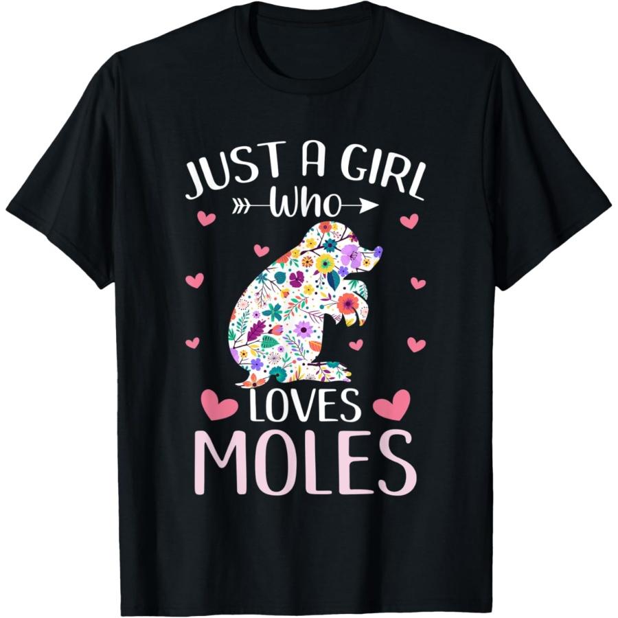 Just A Girl Who Loves Moles Cute Mole Lover girls kids T-Shirt S