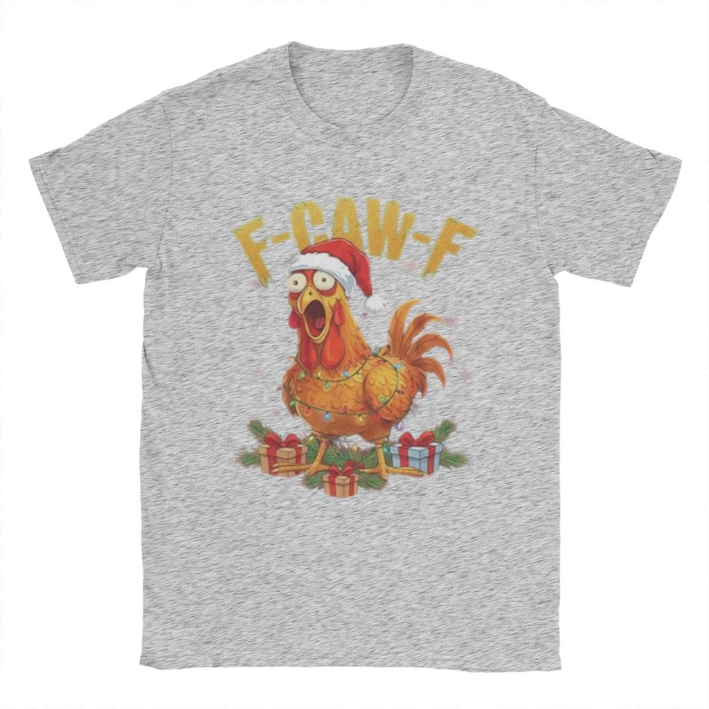 FCawF Chistmas Chicken Quote FCAWF Rooster Humorous Tshirt 2025 Summer Mens Womens Cotton Fun Tshirt Round Neck Tshirt
