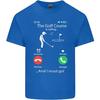 Golf Is Calling Golfer Golfing Funny Unisexs Cotton TShirt Tee Top