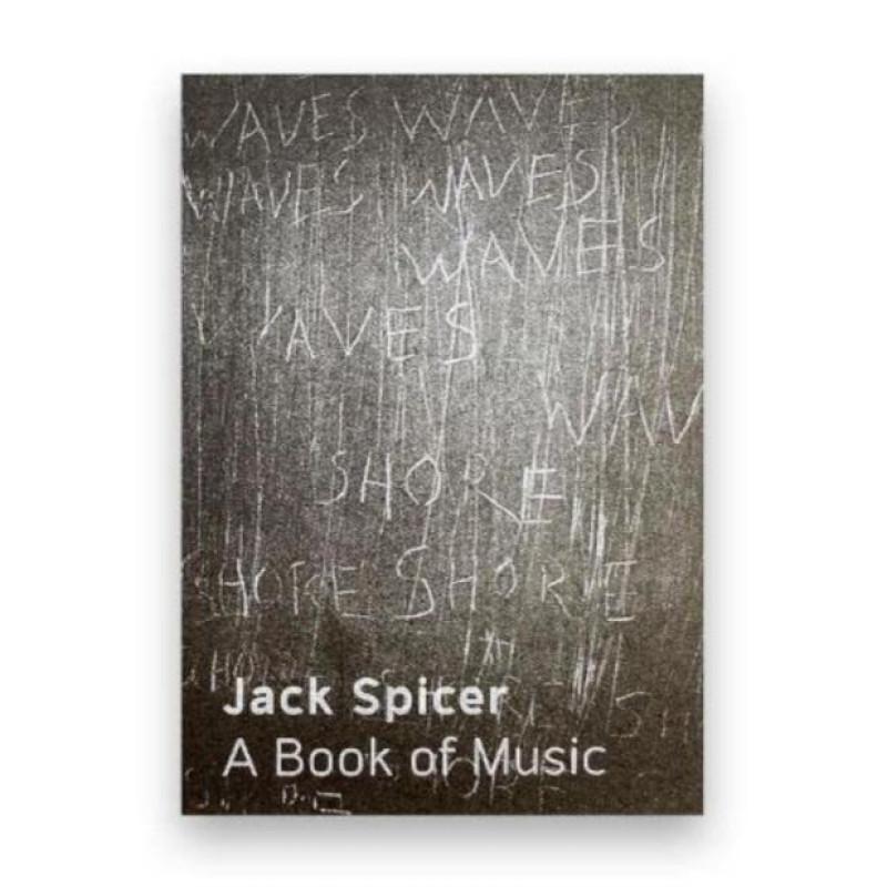 A Book of Music by Jack Spicer Paperback Book 9781739364908