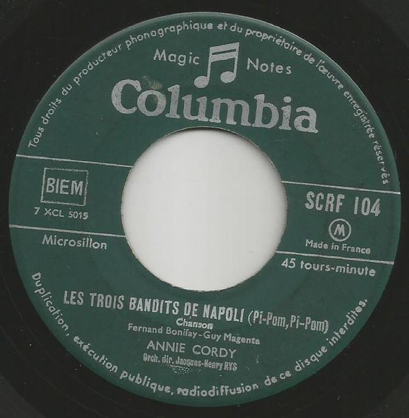 

7inch Record ANNIE CORDY Les Trois Bandits De Napoli Quand SCRF104 Columbia France Pop Used