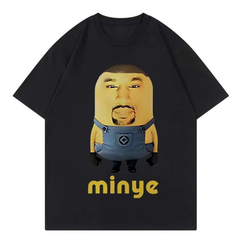 Kanye West Minye Funny Meme Tshirt Summer Unisexs and Womens Cotton Clothing Fashion Oversize Short Sleeve Top Streetwear Unisex