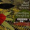 Red Road Green by Jonathan Franklin Hardback Book 9781914399909