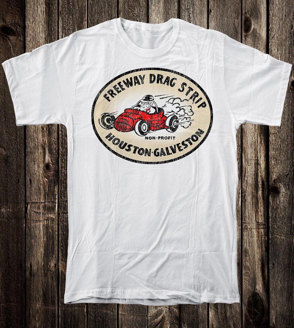 

Retro Hot Rod Tee T Shirt Drag Race Racing Freeway Dragstrip Houston Texas 3XL