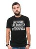 Like Father Like Daughter Funny Dad Gift Shirt Father's Day Daddy and Daughter Shirt Christmas Gift for Father