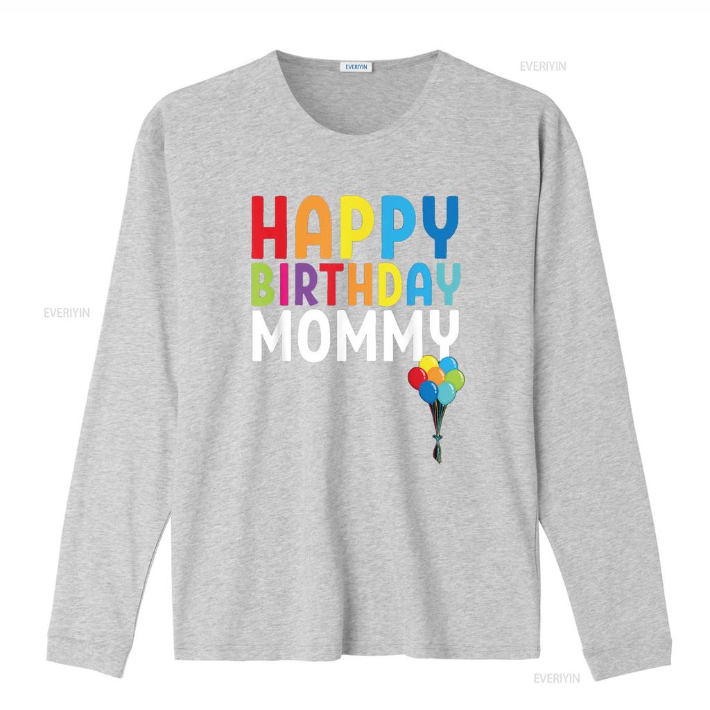 Happy Birthday Mommy Cute Toddler Mom s T Shirt vintage Washed Breathable streetwear Casual Stretched homme Comfortable