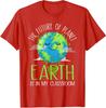 Lover Earth Day Teachers 2025 Funny Classroom Happy Unisex T-Shirt