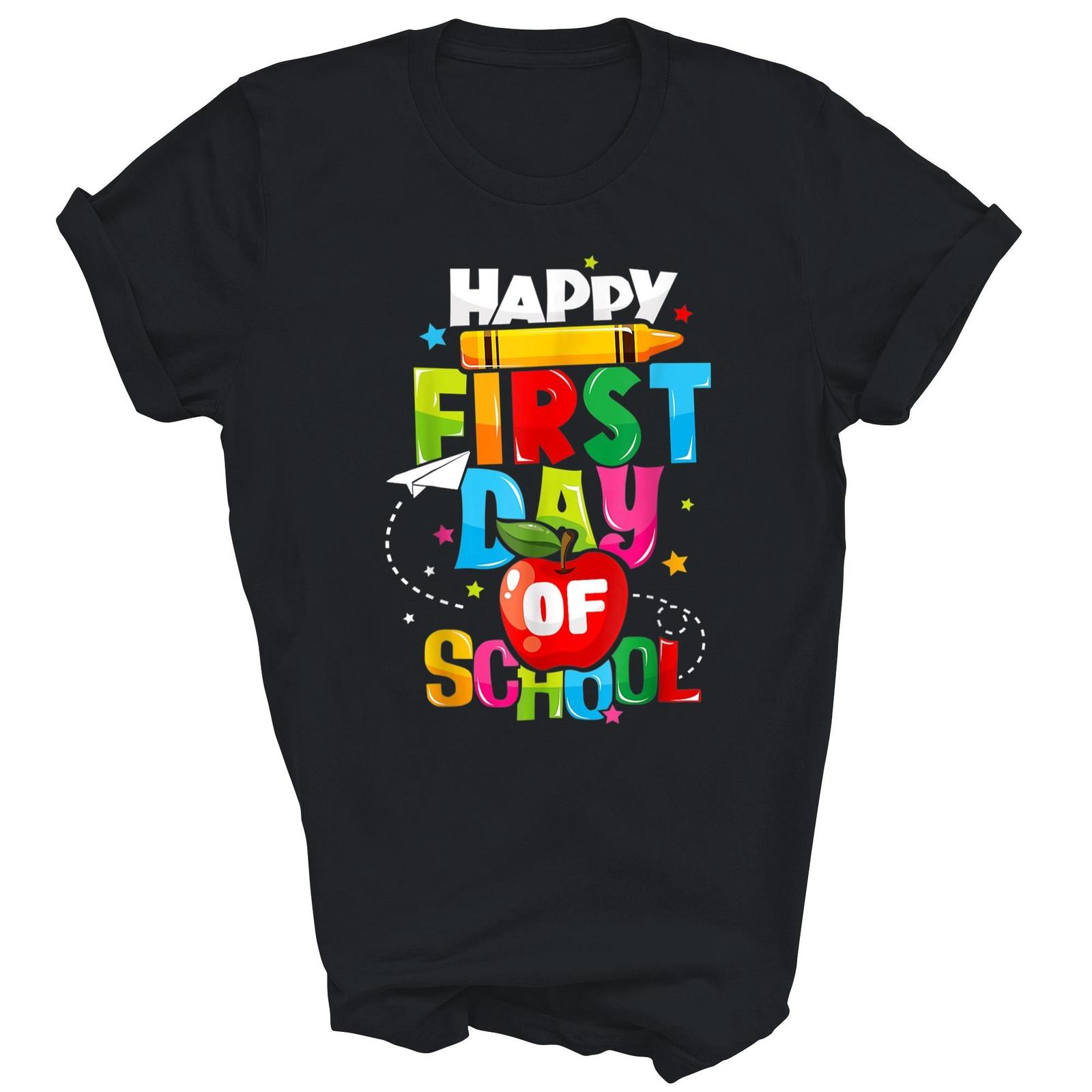 Back To School Teachers Happy First Day Of School Shirt Gift Unisex T-Shirt S