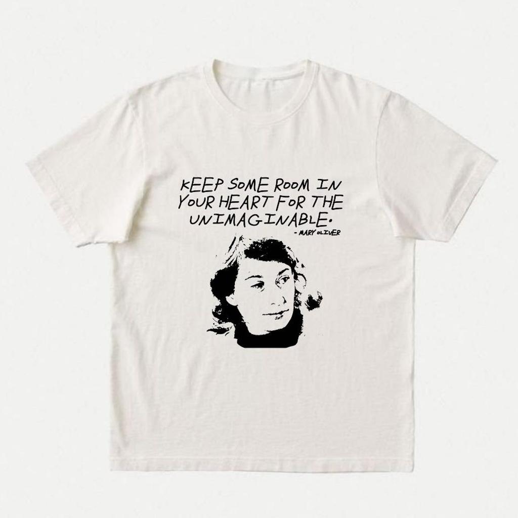 Mary Oliver T-Shirt | Literarisch Inspirierendes Zitat | Buchiges Vintage Literaturgeschenk | Halte etwas Platz in deinem Herzen für das Unvorstellbare