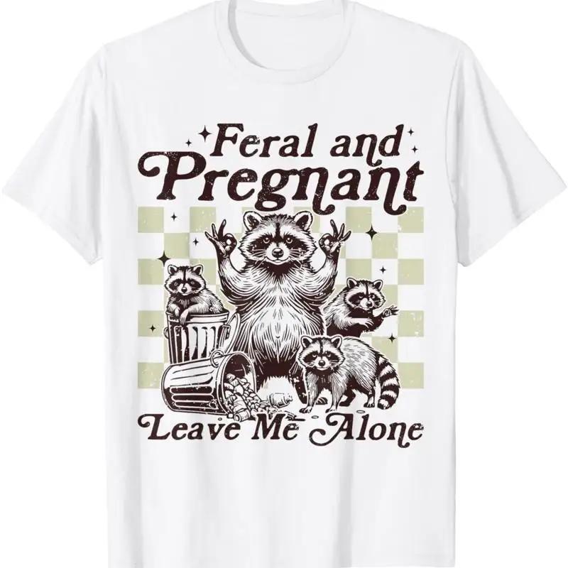 Feral and Pregnant Raccoon Funny Pregnancy Announcement T Shirt S