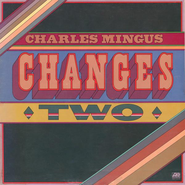 

LP Record CHARLES MINGUS - Changes Two SD1678 ATLANTIC 1975 US Jazz Used