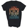 Funny The Legend Has Officically Retired Retiree Retirement Unisex Shirt Gift