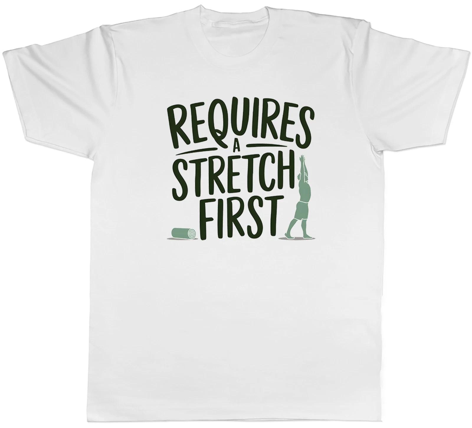 Require a Stretch First Funny Middle Aged Mens T-Shirt Tee Gift Top M