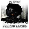 Juniper Leaves by Jasper Joyner Hardback Book 9780999538623