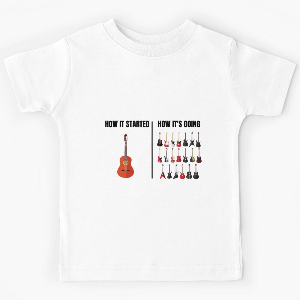 How it Started Guitar Lovers Shirts Meme Funny Guitar Kids T-Shirt 100