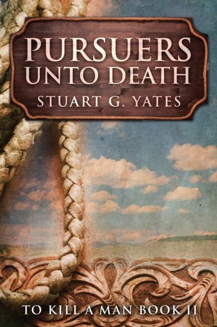 The Pursuers Unto Death : 2 Book