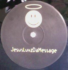 12inch Record UNKNOWN ARTIST - Jesus Luvz Da Message NONE Not On Label Dance & Electronica Used
