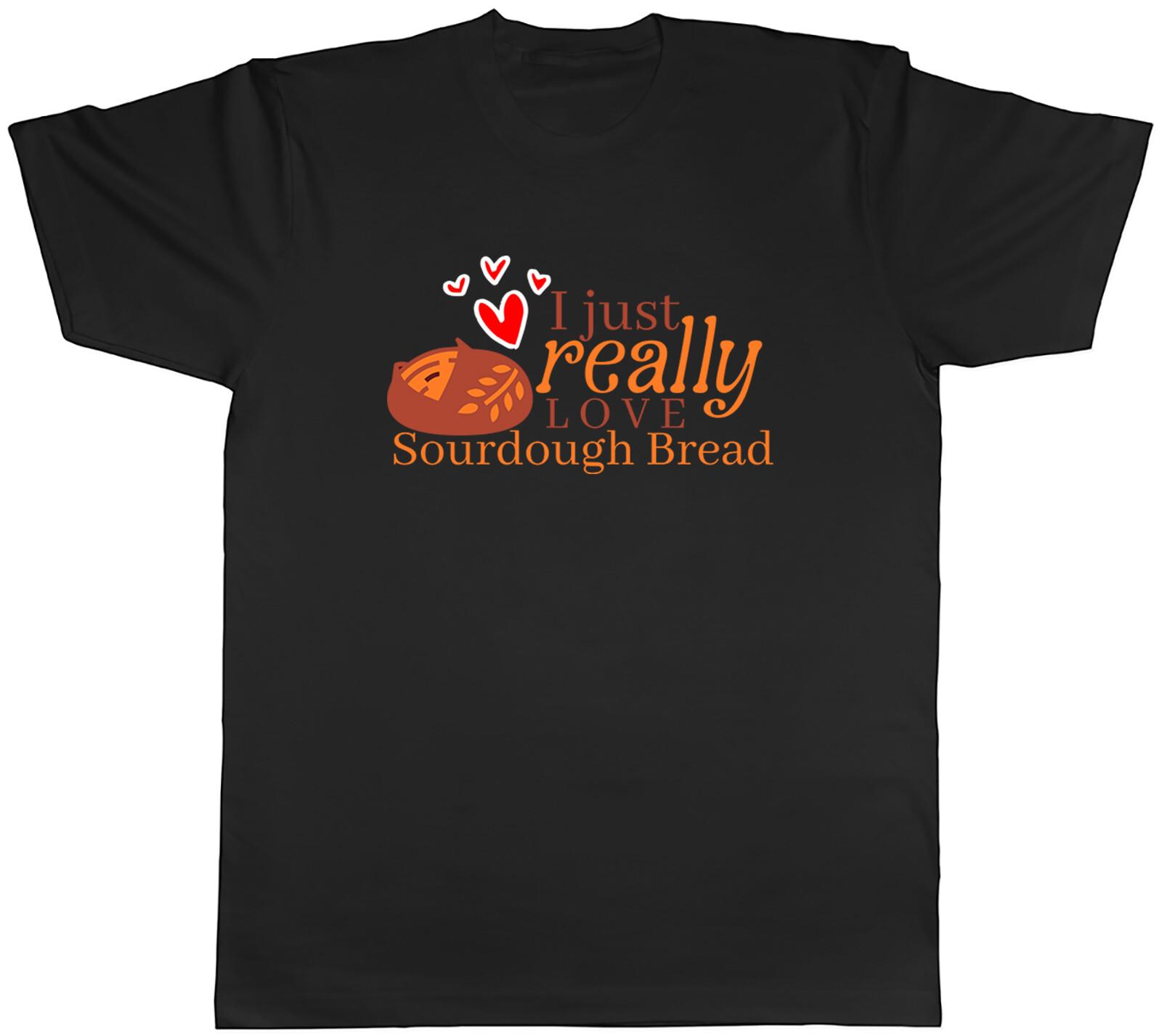 Really Love Sourdough Bread Mens T-Shirt Baking Baker Funny Tee Gift L