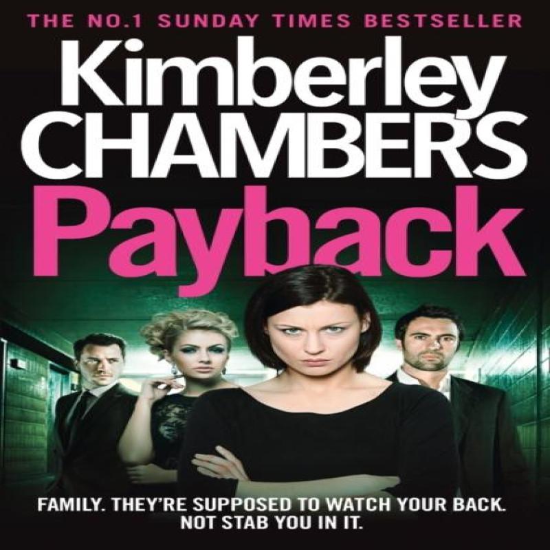 Payback by Kimberley Chambers Paperback Book 9780007435050