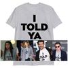 T-shirt I Told Ya T-shirts I Told Ya Femmes Unisexe Merchandising I Told Ya Graphisme Lettre Drôle Col Rond Manches Courtes Casual T-shirts en Coton