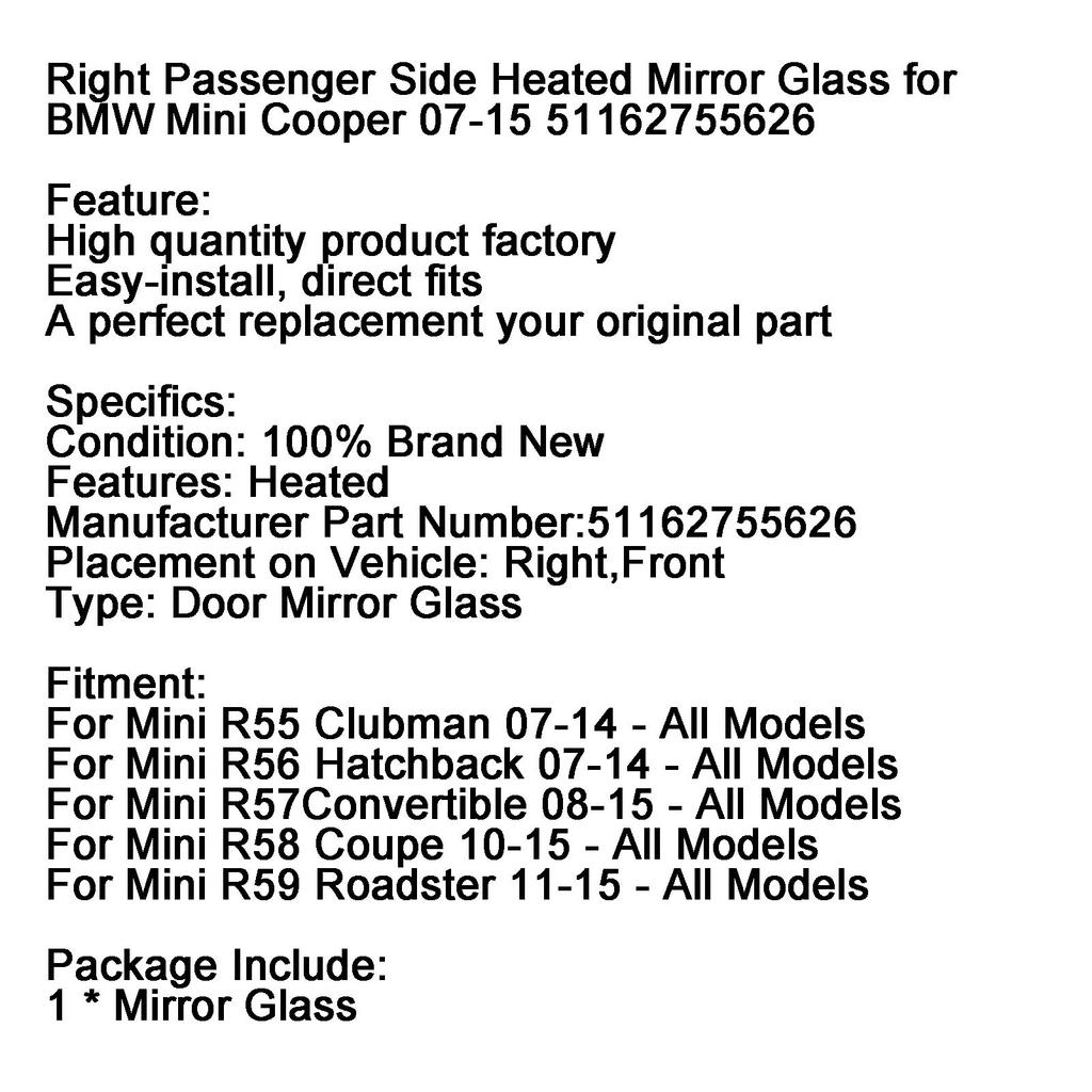 Höger passagerarsida uppvärmt spegelglas för BMW Mini Cooper 07-15 51162755626