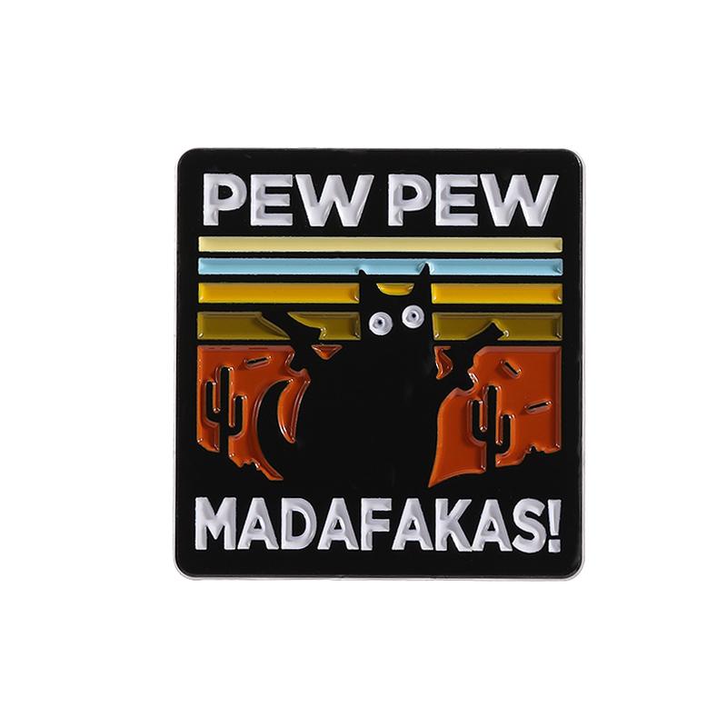 Cartoon Black Cat Enamel Pins PEW PEW MADAFAKAS Big Eyes Kitten Cute Animal Brooches Lapel Badge Jewelry Gifs For Cat Lovers