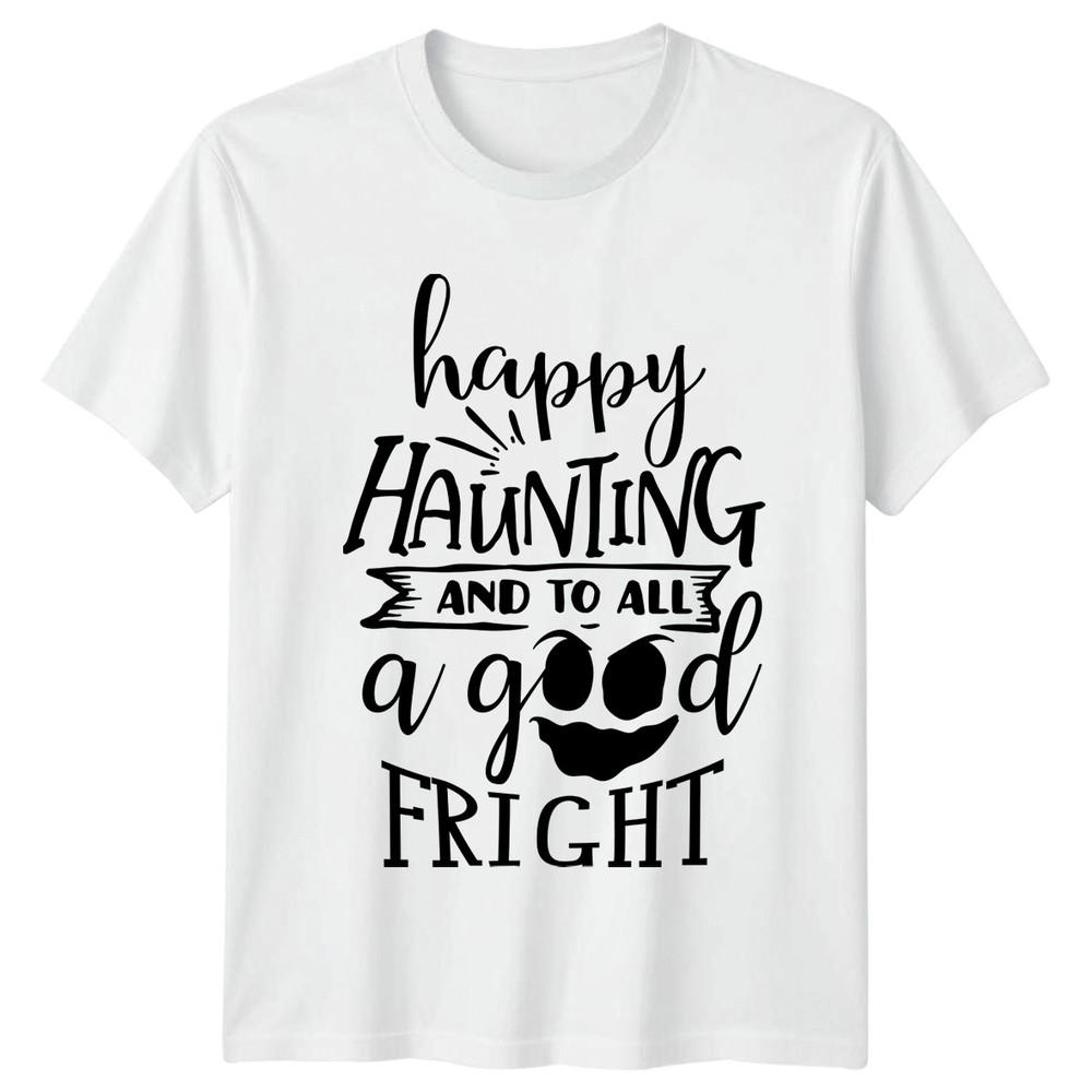 Happy Haunting And To All Unisex TShirt Halloween Gift For Him And Her S
