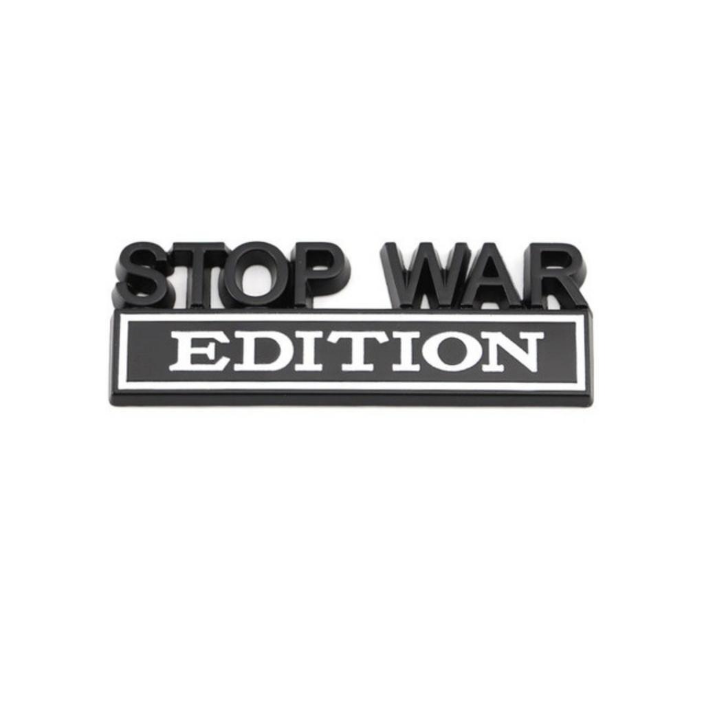 1Pc 3D Metal Stop War Edition Logo Car Front Grille Badge Side Fender Rear Trunk Emblem Sticker Decal