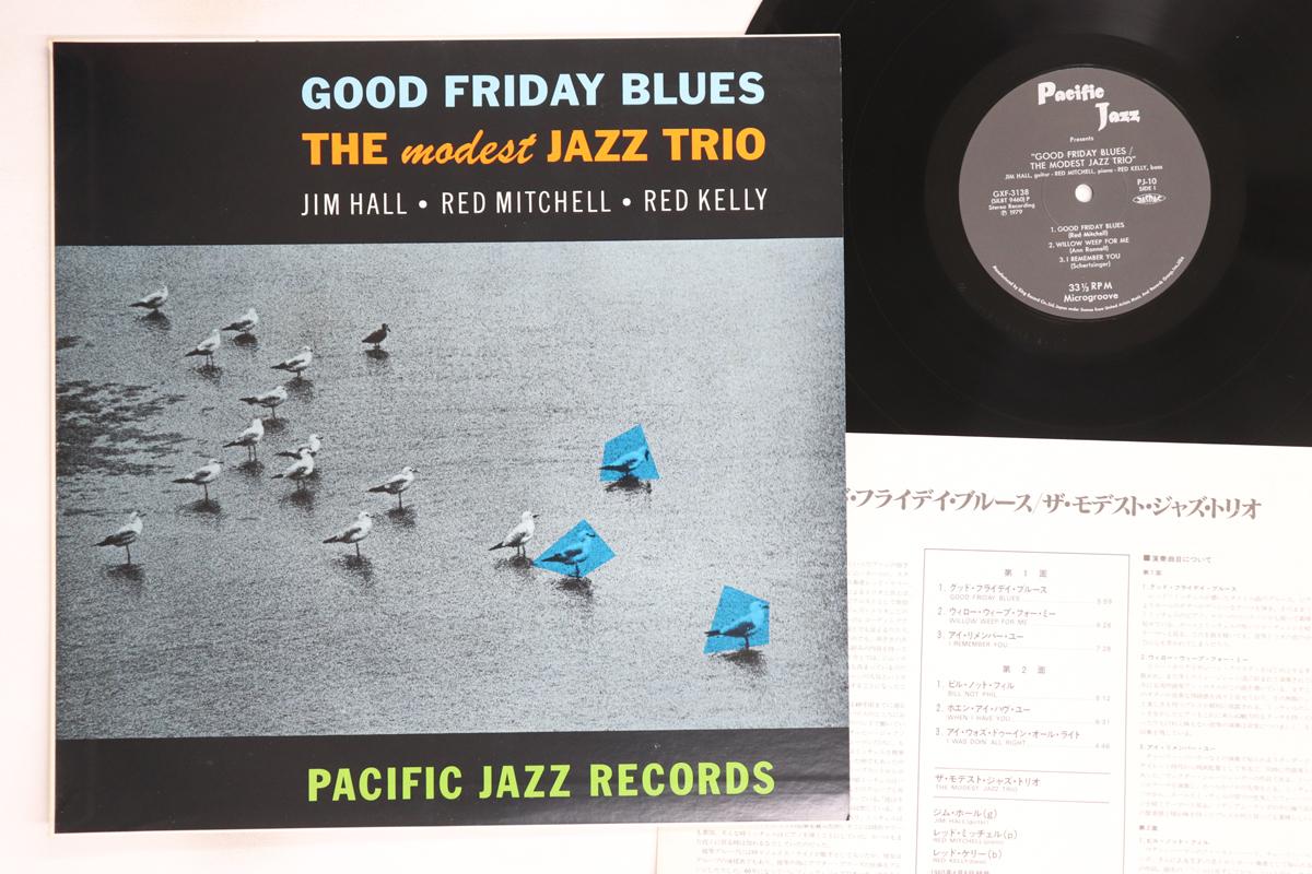 

LP Record JIM HALL, RED MITCHELL, RED KELLY - Good Friday Blues Modest Jazz Trio GXF3138 PACIFIC JAZZ 1979 Japan Jazz Used