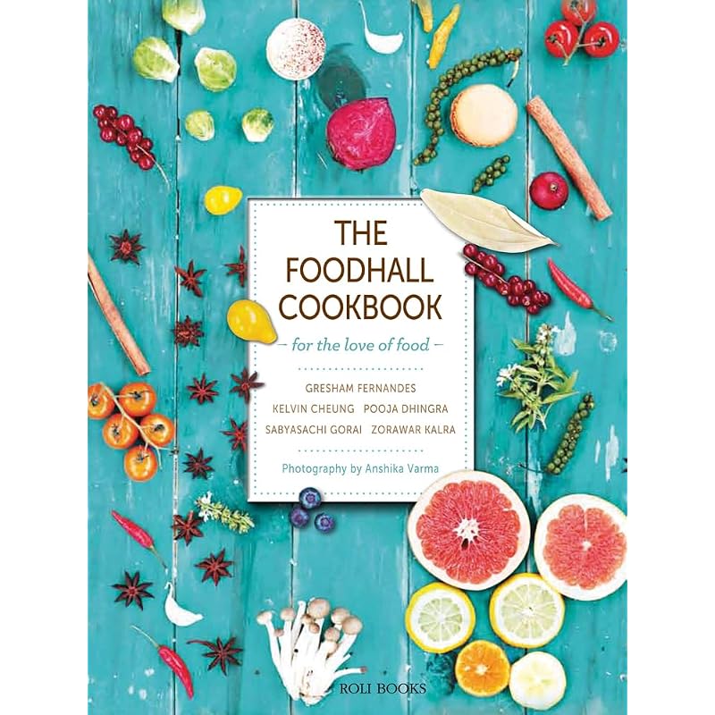 The Foodhall Cookbook: For The Love of Food