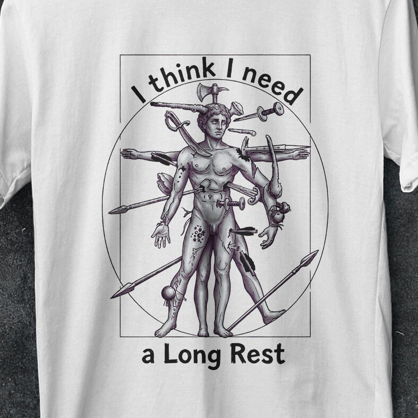 I Think I Need A Long Rest, vitruvian man, vitruvian, DND tshirt, dungeons and dragons shirt funny, Dungeons and Dragons Shirt, Casual Tops 2XL