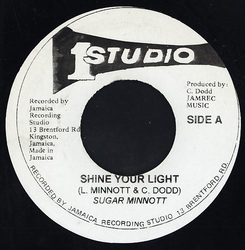 

7inch Record SUGAR MINOTT Shine Your Light NONE Studio One US Reggae Ska Dub Used