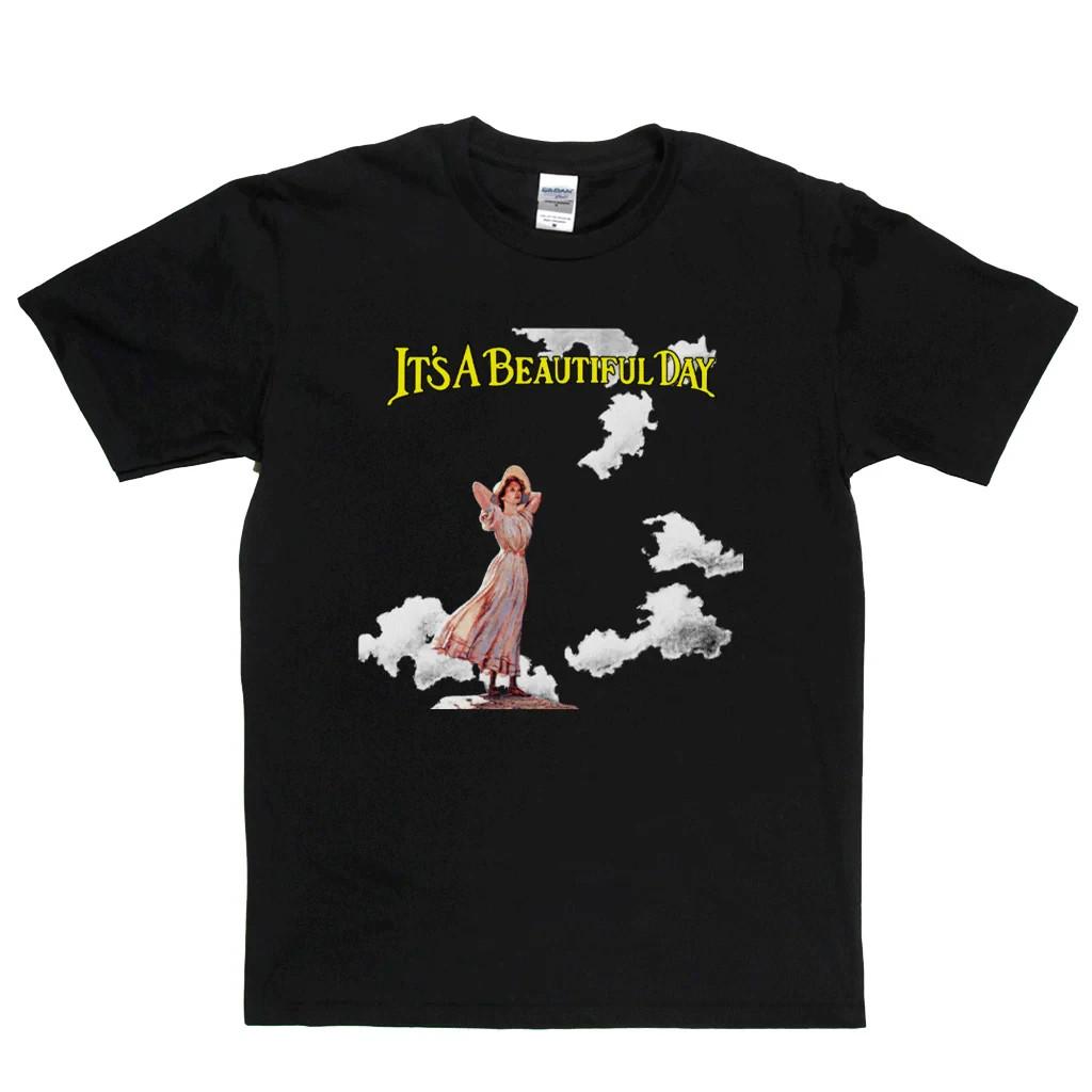 Its A Beautiful Day II T-Shirt S-4XL S