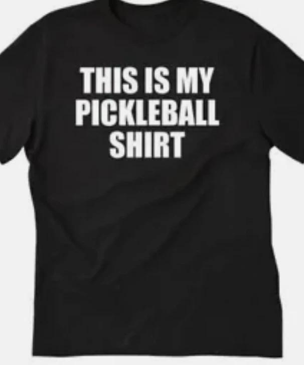 This is my Pickleball shirt T shirt tee XS