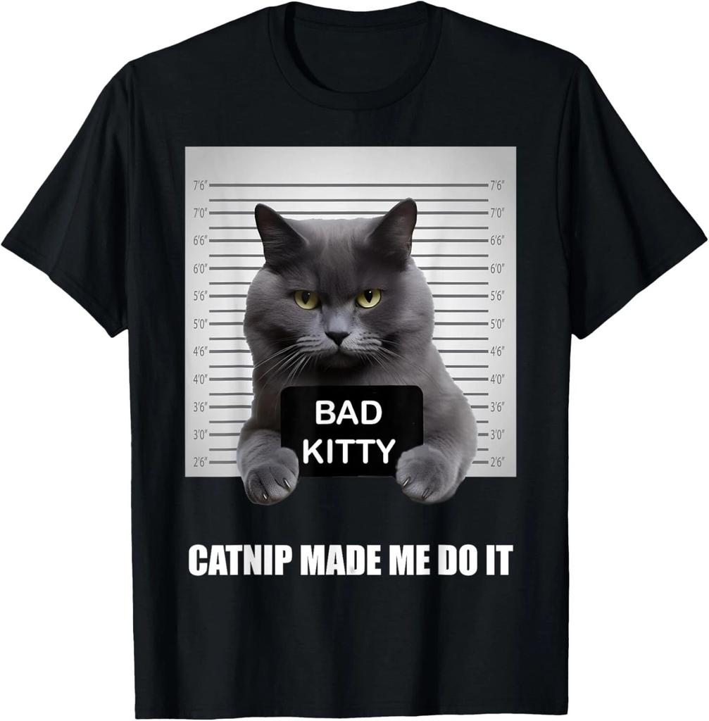 Catnip Made Me Do It - Funny CaT-Shirts for Cat Dad Mom Gift Unisex T-Shirt