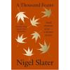 Mil Festas: uma nova memória sobre como encontrar alegria na comida, nas viagens e na jardinagem