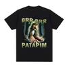 Brr Brr Patapim T Shirt Funny Italian Brainrot Humor Meme T-shirts Men Women Clothing Fashion Style T Shirts Cotton T Shirt Tops