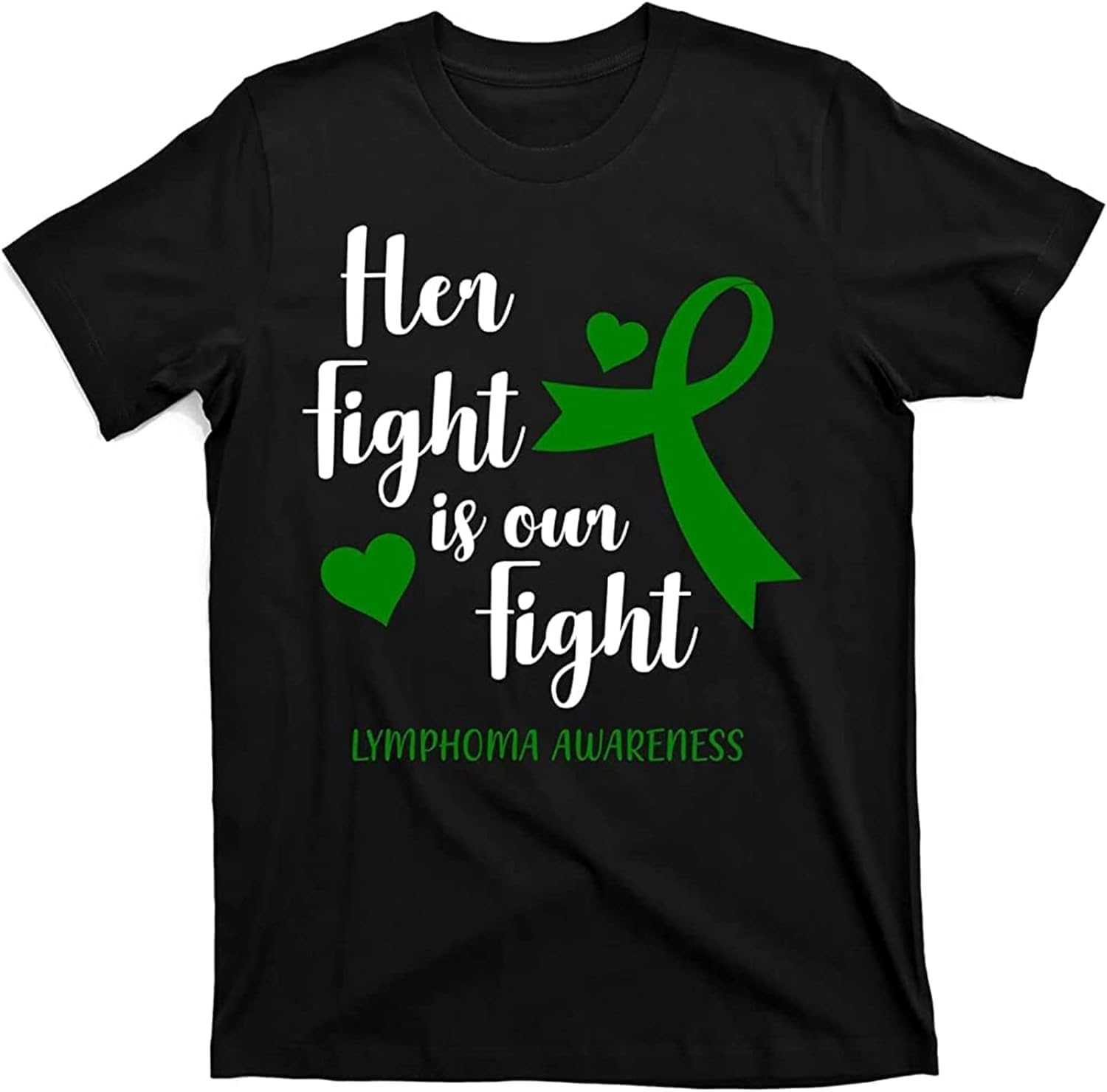 Her Fight is Our Fight Lymphoma Awareness T-Shirt Mens Unisex Black Tees XXL