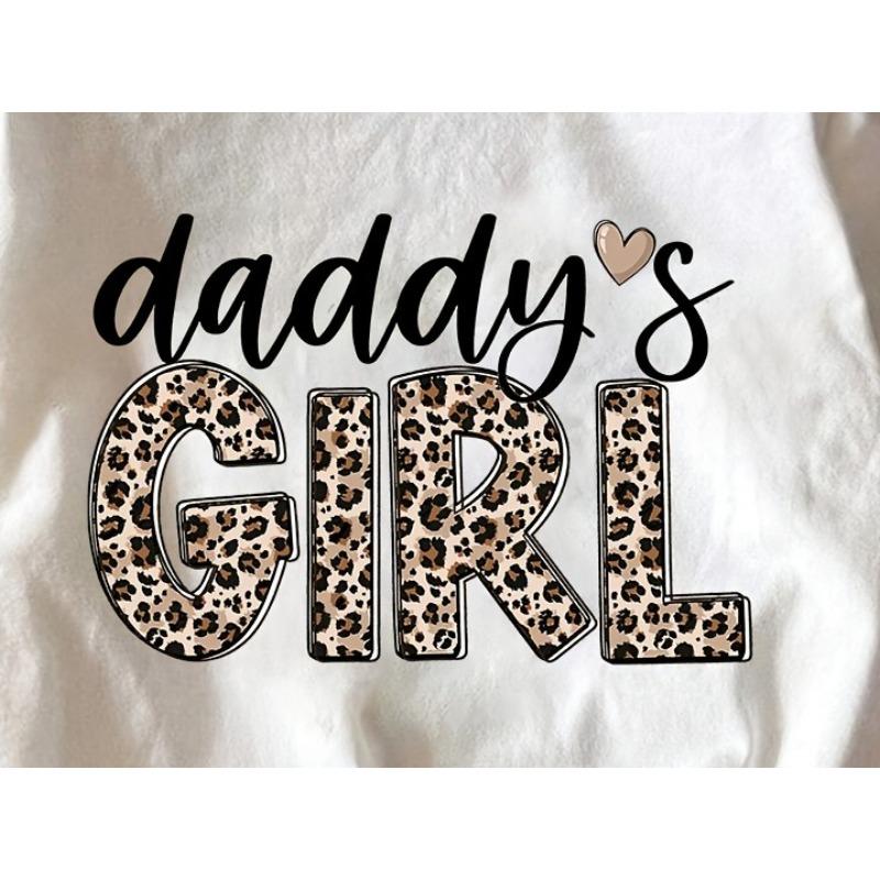 Girls' "DADDY'S GIRL" Pattern Short Sleeve T-Shirt