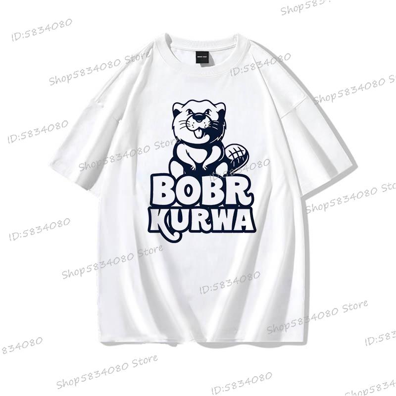 Bobr Kurwa Cotton Short Sleeve Tshirt Women Unisex Clothes Funny Kurwa Bober Cartoon Tee Shirt Harajuku Y2k High Quality Loose Tee