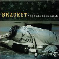 

CD BRACKET - When All Else Fails FAT6072 Fat Wreck Chord 2000 US Rock Used